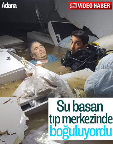Adana'da, su basan tıp merkezinde mahsur kaldı
