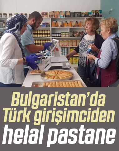 Bulgaristan’da ilk ‘Helal Pastane' hizmete açıldı