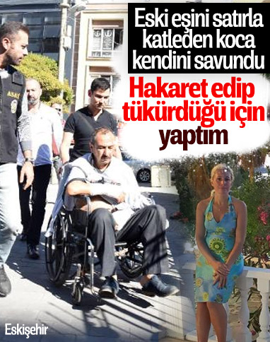 Boşandığı eşini satırla öldüren kocadan savunma