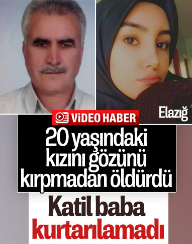 Elazığ'da katil zanlısı baba da öldü