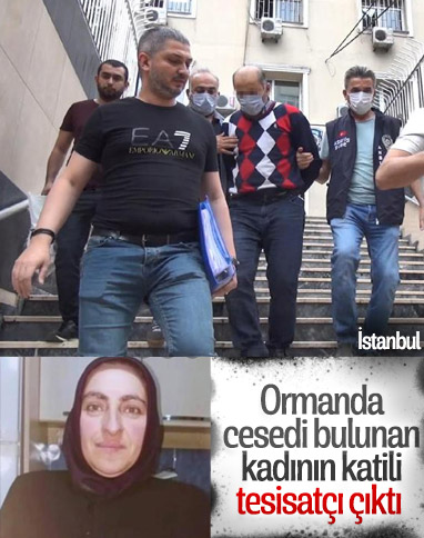 Eyüpsultan'da cesedi bulunan kadının katili adliyede
