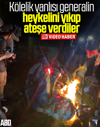 Amerikalılar kölelik savunucusu generelin heykelini yaktı