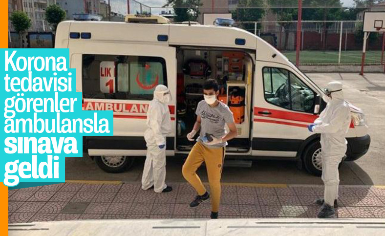 Korona tedavisi görenler LGS'ye ambulansla geldi