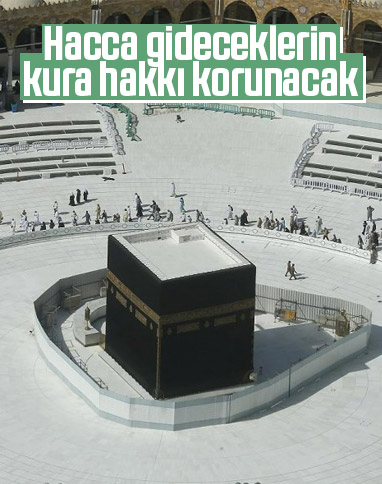 Hacca gitmeye hak kazananların kura hakları korunacak