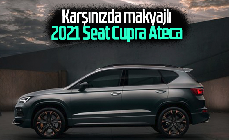 Makyajlı 2021 Seat Cupra Ateca tanıtıldı