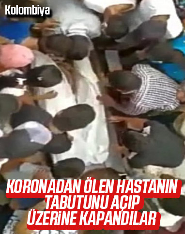 Kolombiya'da koronadan ölen hastanın tabutunu açtılar