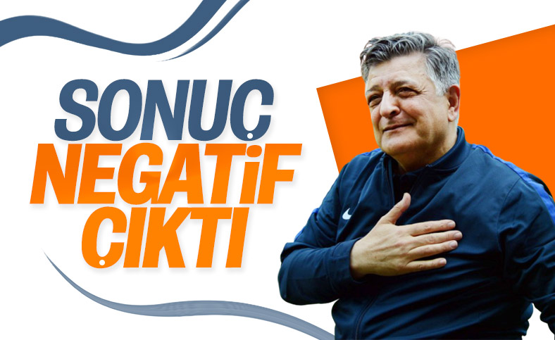 Yılmaz Vural'ın son testleri negatif çıktı