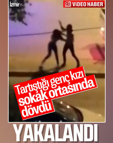 İzmir'de genç kızı darp eden şahıs yakalandı