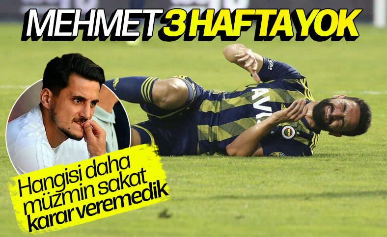Mehmet Ekici'de yırtık tespit edildi