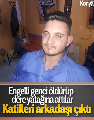 Konya'da işitme engelli genci bıçaklayarak öldürdüler