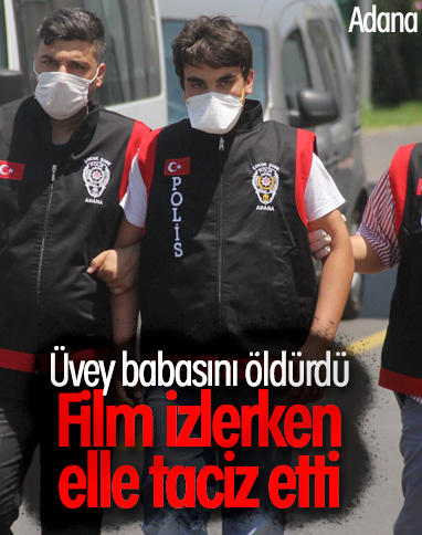 Adana'da taciz eden üvey babasını vurdu