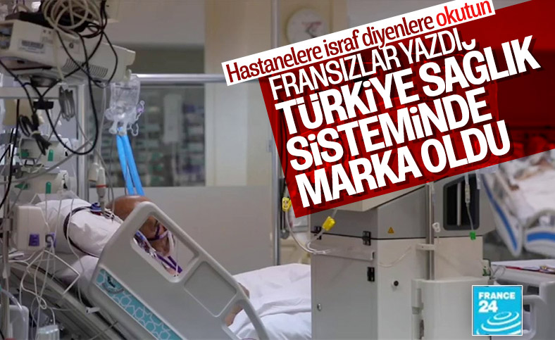 Fransız basınının gündemi Türkiye'nin sağlıktaki başarısı