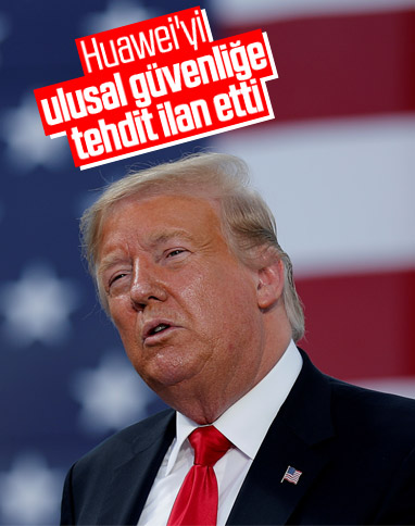ABD'den Huawei kararı: Ulusal güvenlik tehdidi