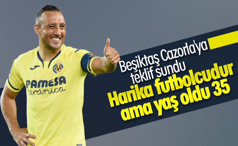 Beşiktaş, Cazorla'yı listesine aldı
