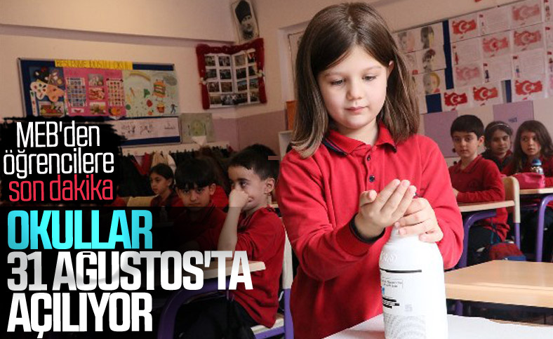 Okullar 31 Ağustos'ta açılacak