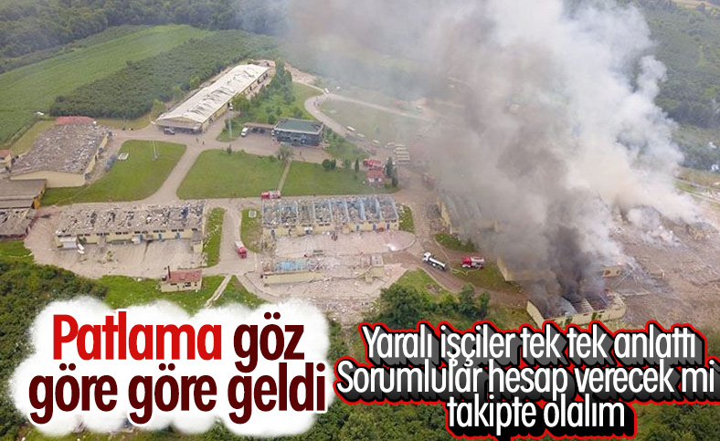 Sakarya'da patlamadan kurtulan işçiler 'ihmal var' dedi