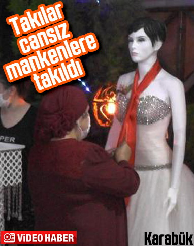 Karabük'te bir düğünde takılar cansız mankenlere takıldı