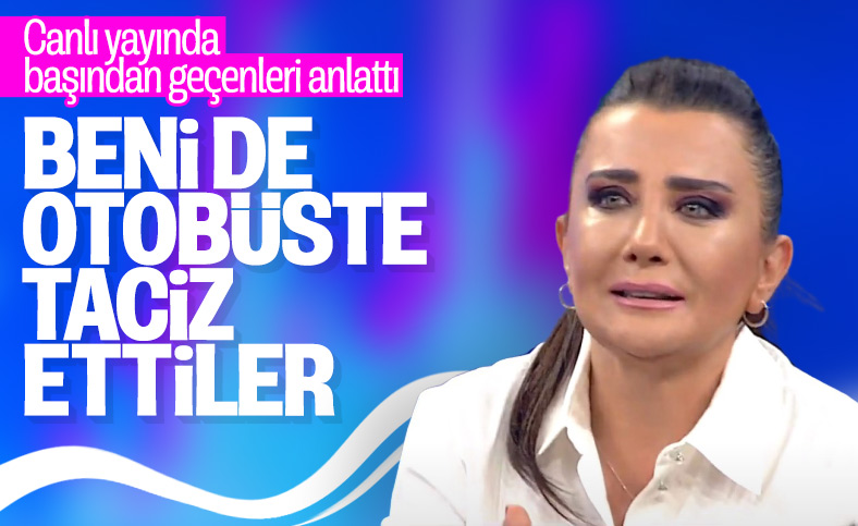 Sevilay Yılman, başından geçen taciz olaylarını anlattı