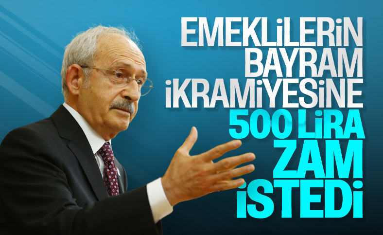 Kılıçdaroğlu'ndan emeklilere bayram ikramiyesi çağrısı