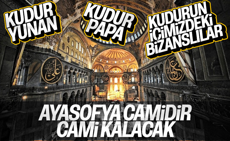 Ayasofya'nın cami olmasına karşı çıkanların listesi