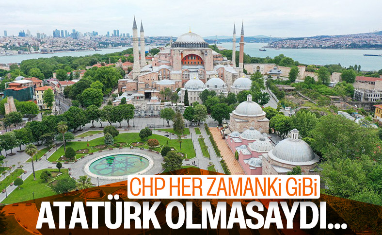 CHP'den Ayasofya tepkisi
