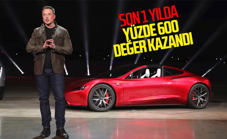 Tesla hisseleri son 1 yılda yüzde 600 arttı