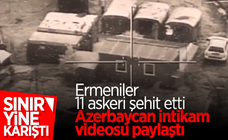 Ermenistan ile çatışmada 11 Azerbaycan askeri şehit oldu