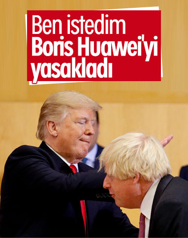 Trump: İngiltere'yi Huawei'den vazgeçirdim