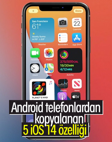 iOS 14'ün Android sürümlerinden aldığı 5 özellik