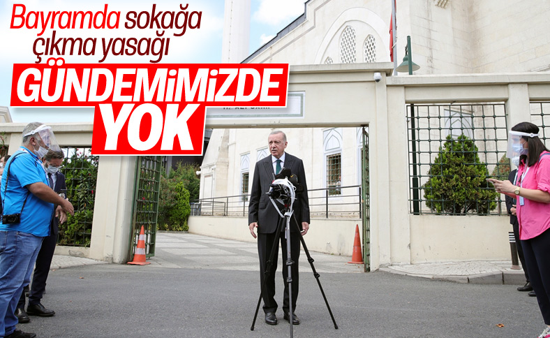 Erdoğan'dan bayramda sokağa çıkma yasağı değerlendirmesi