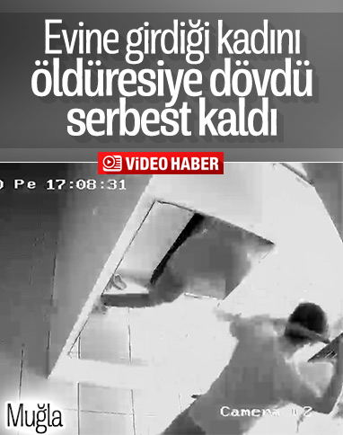 Muğla'da tanımadığı kadını levye demiriyle darbeden adam
