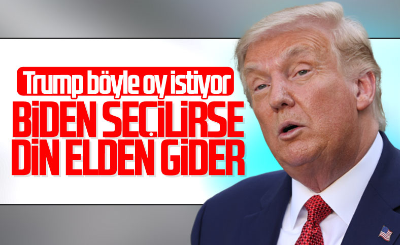 Trump'tan, Biden'ın seçilmesine din yorumu