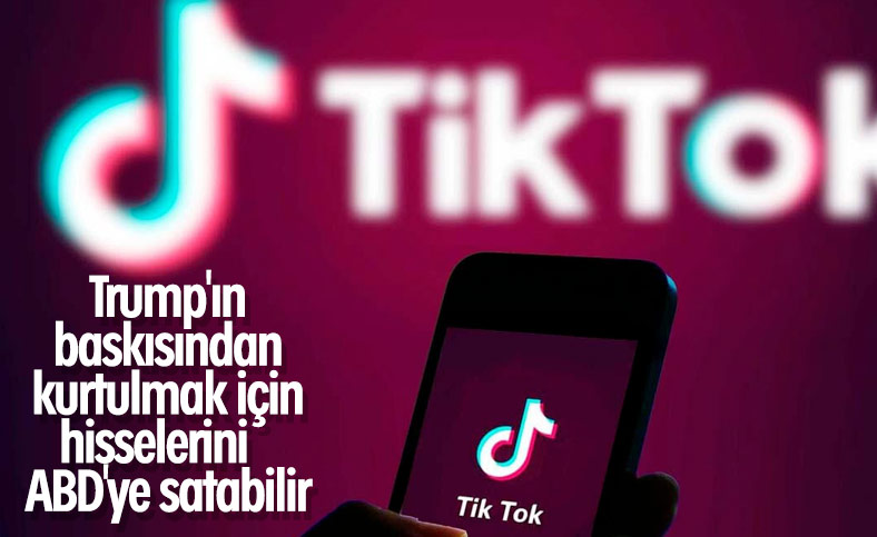 TikTok, hisselerini ABD'ye satmayı düşünüyor