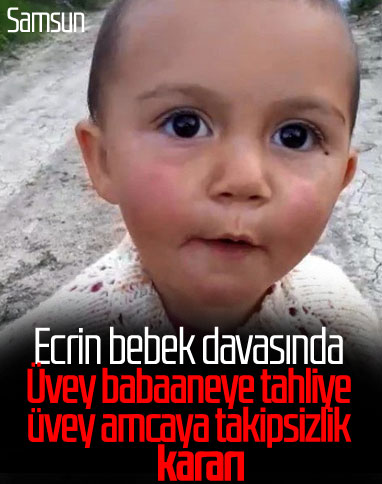 Ecrin bebek davasında üvey babaanneye tahliye