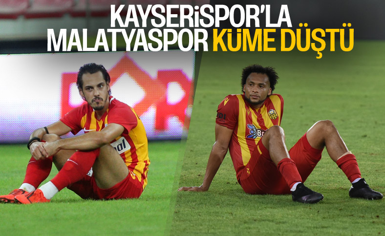 Kayserispor ve Malatyaspor, Süper Lig'e veda etti