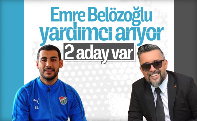 Emre Belözoğlu'nun yardımcılığına 2 aday