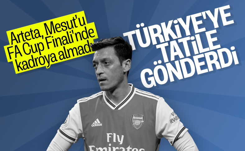 Mesut Özil, FA Cup Finali'nde kadroya alınmadı