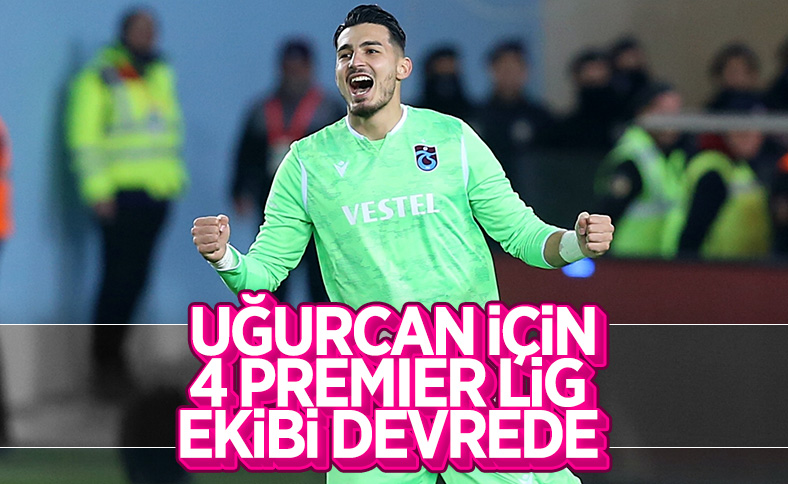 Uğurcan Çakır'a 4 İngiliz ekibi talip