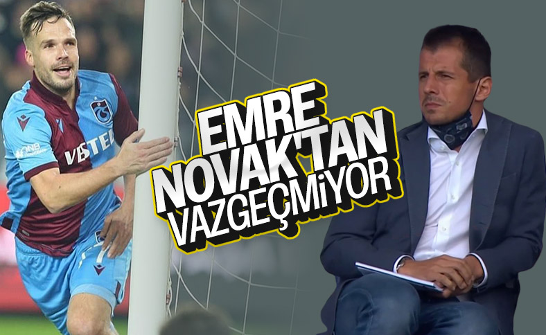 Emre Belözoğlu, Novak transferinde ısrarcı