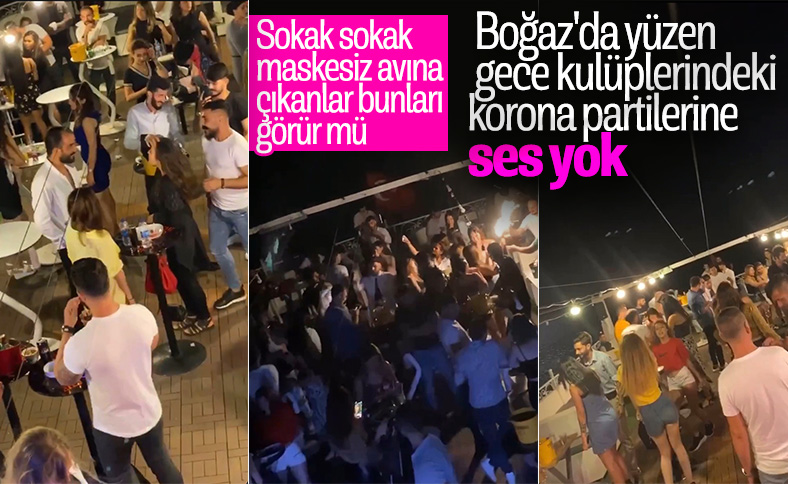 Boğaz'da yüzen kulüplerde maskesiz parti