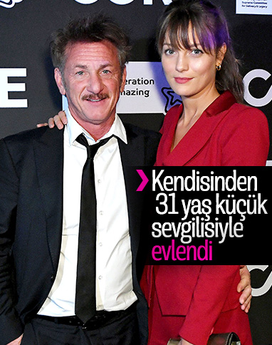 59 yaşındaki Sean Penn, 28 yaşındaki sevgilisiyle evlendi