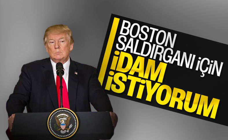 Donald Trump, Boston saldırganı için idam çağrısı yaptı