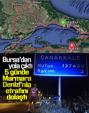 Bursa'dan çıktı, 5 günde Marmara'nın çevresini dolaştı