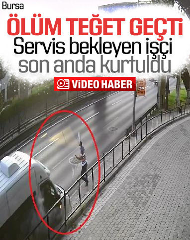 Bursa'da ölümden saniyelerle kurtulan işçi kamerada