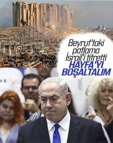 Beyrut'taki patlamanın ardından İsrail'in Hayfa endişesi