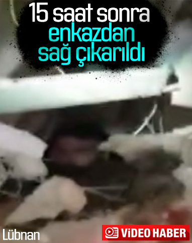 Beyrut'ta enkaz altında kalan kişinin kurtarılma anı