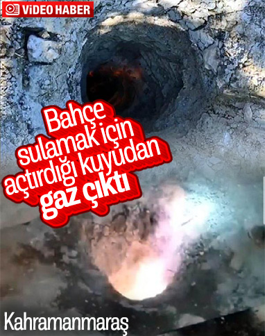 Kahramanmaraş'ta su için açılan kuyudan gaz çıktı