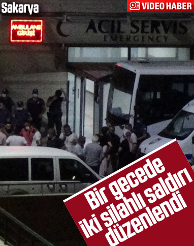 Sakarya'da iki ayrı silahlı saldırı: 1 ölü 5 yaralı