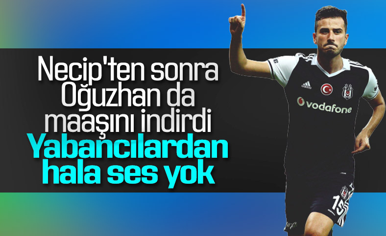 Oğuzhan Özyakup maaşında indirime gitti