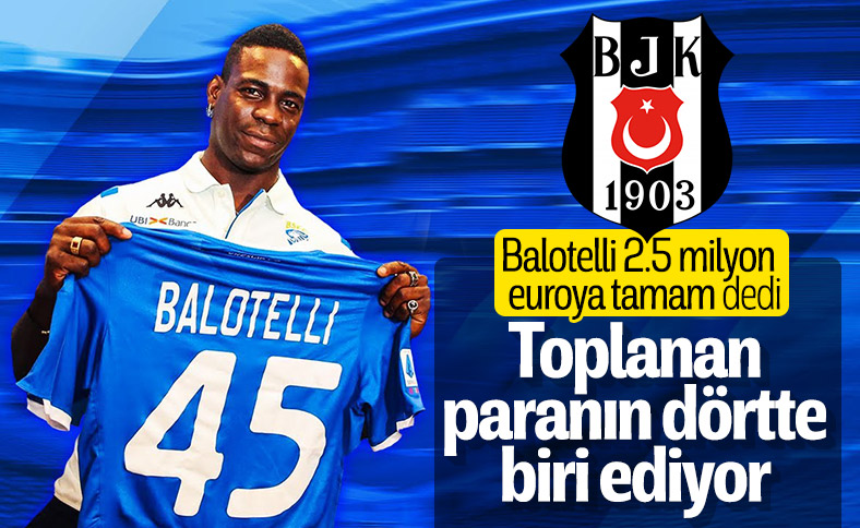 Beşiktaş, Mario Balotelli'ye 2.5 milyon euro önerdi